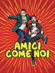 Amici come noi Amici come noi