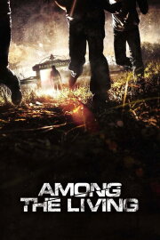 Among the Living Among the Living