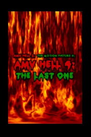 AMV Hell 4: The Last One AMV Hell 4: The Last One