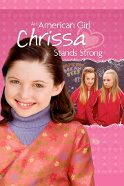An American Girl: Chrissa Stands Strong An American Girl: Chrissa Stands Strong