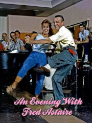 An Evening with Fred Astaire An Evening with Fred Astaire