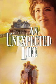 An Unexpected Life An Unexpected Life