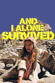 And I Alone Survived And I Alone Survived