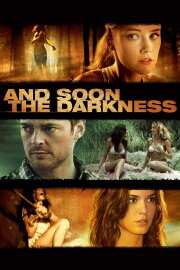 And Soon the Darkness And Soon the Darkness