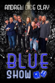 Andrew Dice Clay Presents the Blue Show