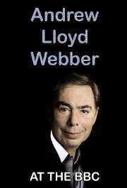 Andrew Lloyd Webber at the BBC