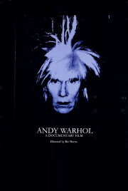 Andy Warhol: A Documentary Film Andy Warhol: A Documentary Film