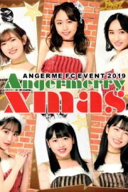 ANGERME FC Event 2019 ~Angermerry Xmas~