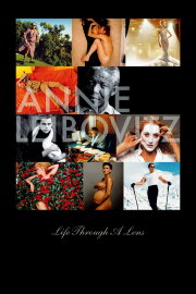Annie Leibovitz: Life Through a Lens Annie Leibovitz: Life Through a Lens