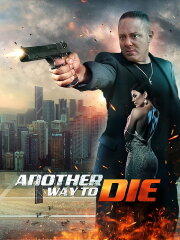 Another Way To Die