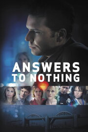 Answers to Nothing Answers to Nothing