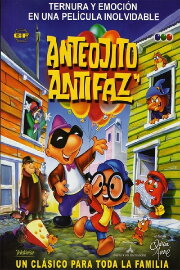 Anteojito and Antifaz, A Thousand Attempts and One Invention Anteojito and Antifaz, A Thousand Attempts and One Invention