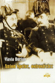 Anton Špelec, Sharp-Shooter