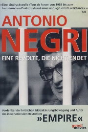 Antonio Negri: A Revolt That Never Ends Antonio Negri: A Revolt That Never Ends