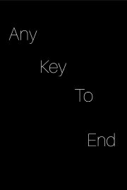 any key to end.