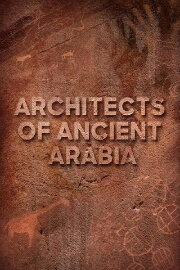 Architects of Ancient Arabia
