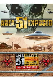 Area 51 Exposed