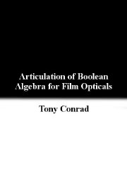 Articulation of Boolean Algebra for Film Opticals