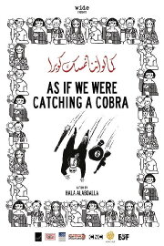 As If We Were Catching a Cobra