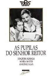 As Pupilas do Senhor Reitor As Pupilas do Senhor Reitor