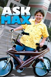 Ask Max Ask Max