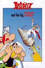 Asterix and the Big Fight Asterix and the Big Fight