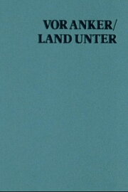 At Anchor / Land Under: A Film With Sterling Hayden At Anchor / Land Under: A Film With Sterling Hayden
