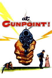 At Gunpoint At Gunpoint