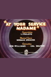 At Your Service Madame