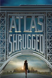 Atlas Shrugged: Part I Atlas Shrugged: Part I