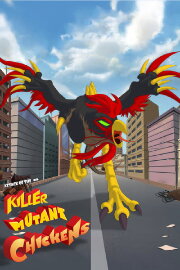 Attack of the Killer Mutant Chickens Attack of the Killer Mutant Chickens