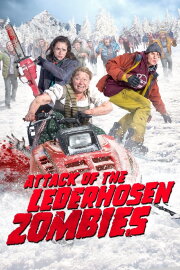 Attack of the Lederhosen Zombies Attack of the Lederhosen Zombies