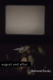 August and After