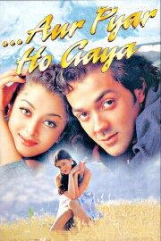 ...Aur Pyar Ho Gaya ...Aur Pyar Ho Gaya