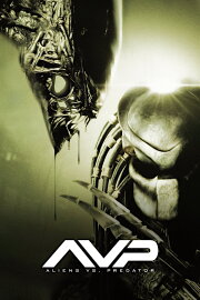 AVP: Alien vs. Predator AVP: Alien vs. Predator