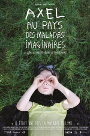 Axel and the True Story of an Imaginary Illness