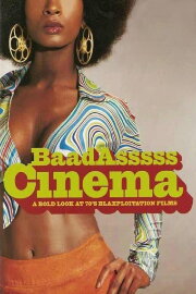 BaadAsssss Cinema BaadAsssss Cinema