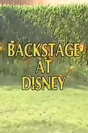 Backstage at Disney Backstage at Disney