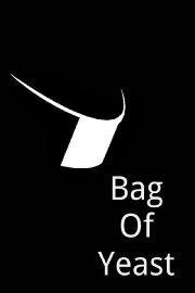 Bag of Yeast Bag of Yeast