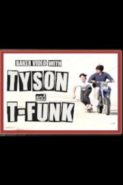 Baker Video with Tyson and T Funk