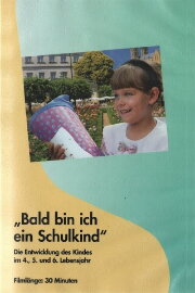 Bald bin ich ein Schulkind Bald bin ich ein Schulkind