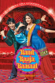 Band Baaja Baaraat Band Baaja Baaraat