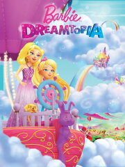 Barbie: Dreamtopia Barbie: Dreamtopia