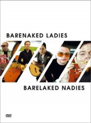 Barenaked Ladies: Barelaked Nadies Barenaked Ladies: Barelaked Nadies