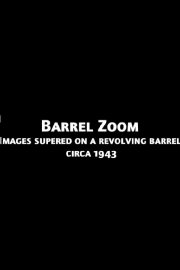 Barrel Zoom