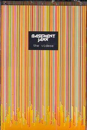 Basement Jaxx: The Videos