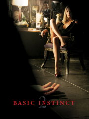 Basic Instinct 2 Basic Instinct 2