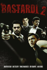 Bastards 2 Bastards 2