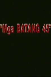 Batang .45 Batang .45
