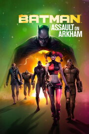 Batman: Assault on Arkham Batman: Assault on Arkham